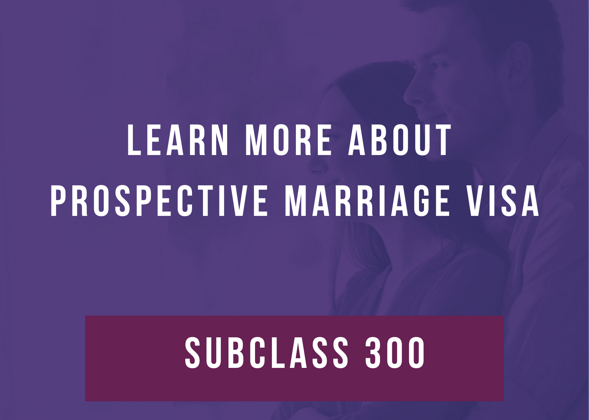 Prospective Marriage visaSubclass 300Back